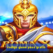 codigo game pass gratis